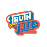 Sticker - The Truth will set you Free