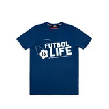 T-shirt Futbol is Life